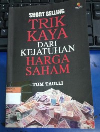 Short Selling: Trik Kaya dari Kejatuhan Harga Saham